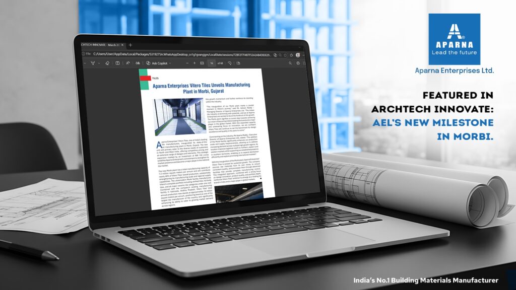 Aparna Enterprises Vitero Tiles Expansion in ArchTech Innovate